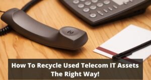 Used Telecom IT Assets